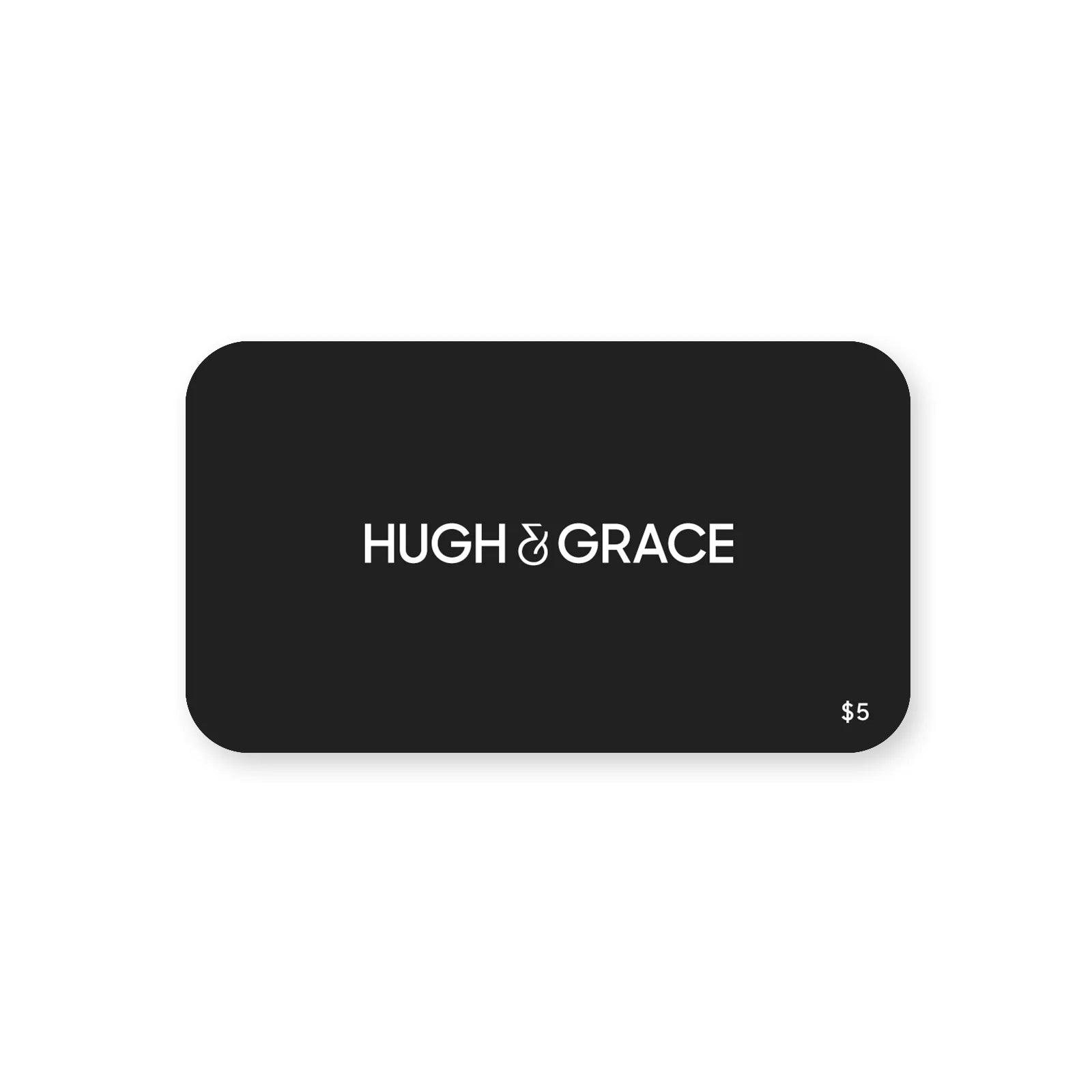 Hugh & Grace eGift Card